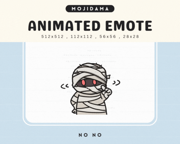 Mummy No No Emotes