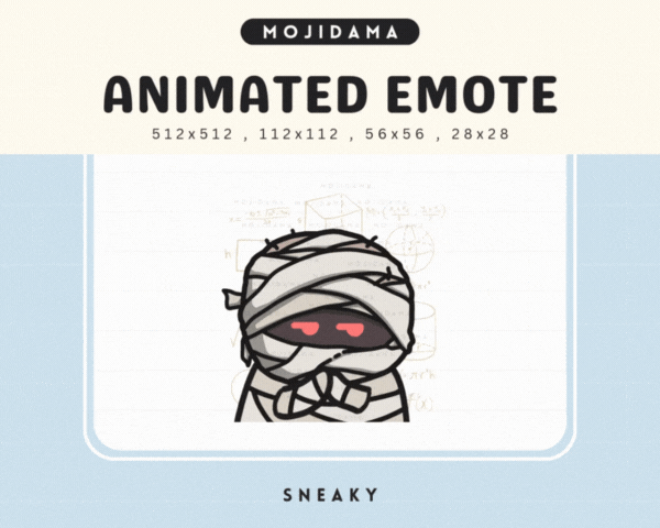 Mummy Sneaky Emotes