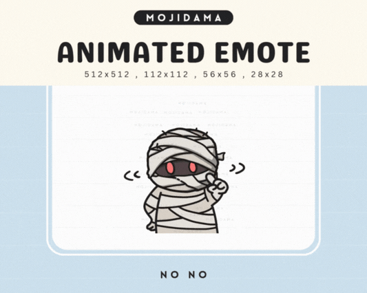 Mummy No No Emotes