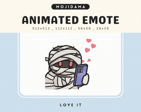 Mummy Love It Emotes