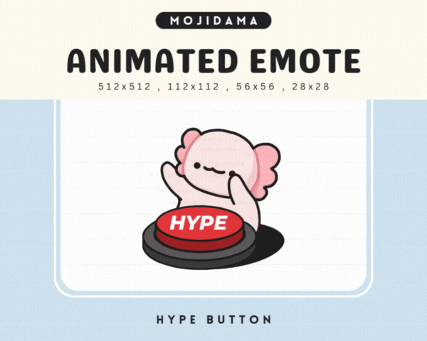 Axolotl Hype Button Emotes